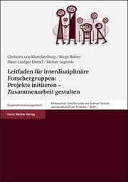 Cover von Leitfaden für interdisziplinäre Forschergruppen: Projekte initiieren - Zusammenarbeit gestalten