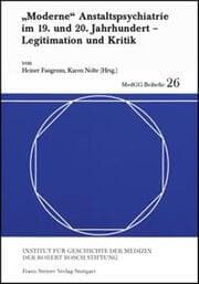 Cover von Moderne Anstaltspsychiatrie im 19. und 20. Jahrhundert