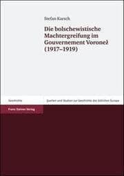 Cover von Die bolschewistische Machtergreifung im Gouvernement Voronez (1917-1919)