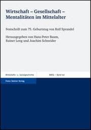 Cover von Wirtschaft - Gesellschaft - Mentalitäten im Mittelalter