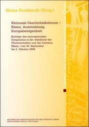 Cover von Nationale Geschichtskulturen - Bilanz, Ausstrahlung, Europabezogenheit