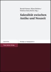 Cover von Sakralität zwischen Antike und Neuzeit
