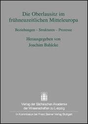 Cover von Die Oberlausitz im frühneuzeitlichen Mitteleuropa