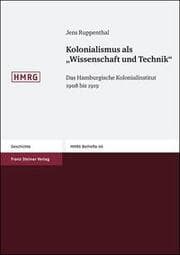 Cover von Kolonialismus als 'Wissenschaft und Technik'