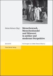 Cover von Menschenraub, Menschenhandel und Sklaverei in antiker und moderner Perspektive
