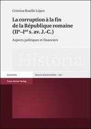 Cover von La corruption a la fin de la Republique romaine (IIe-Ier s.av.J.-C.)