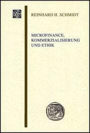 Cover von Microfinance, Kommerzialisierung und Ethik