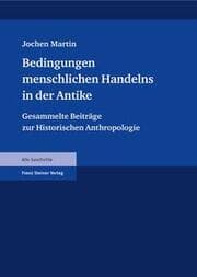 Cover von Bedingungen menschlichen Handelns in der Antike