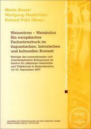 Cover von Weinwörter - Weinkultur Ein europäisches Fachwörterbuch im linguistischen, historischen und kulturellen Kontext