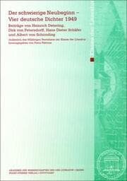 Cover von Der schwierige Neubeginn - Vier deutsche Dichter 1949