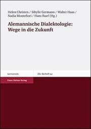 Cover von Alemannische Dialektologie: Wege in die Zukunft