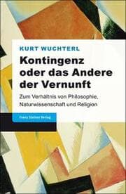 Cover von Kontingenz oder das Andere der Vernunft