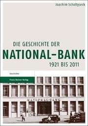 Cover von Die Geschichte der National-Bank 1921 bis 2011
