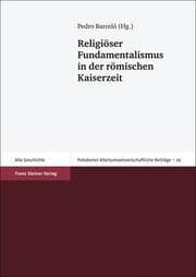 Cover von Religiöser Fundamentalismus in der römischen Kaiserzeit