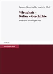 Cover von Wirtschaft - Kultur - Geschichte