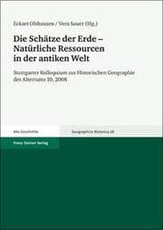 Cover von Die Schätze der Erde - Natürliche Ressourcen in der antiken Welt