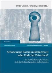 Cover von Schöne neue Kommunikationswelt oder Ende der Privatheit?