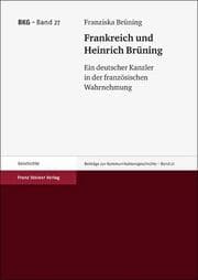 Cover von Frankreich und Heinrich Brüning