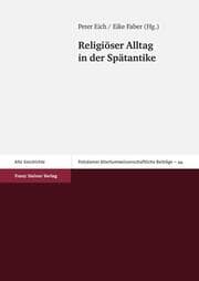 Cover von Religiöser Alltag in der Spätantike