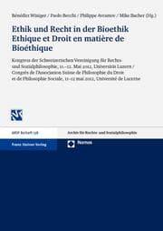 Cover von Ethik und Recht in der Bioethik / Ethique et Droit en matière de Bioéthique