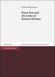Cover von Bona Dea and the Cults of Roman Women
