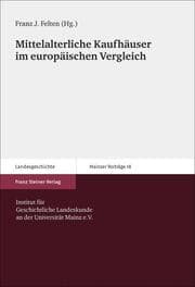Cover von Mittelalterliche Kaufhäuser im europäischen Vergleich