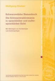 Cover von Schwarzwälder Namenbuch - Die Schwarzwaldromania in sprachlicher und außersprachlicher Sicht