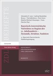 Cover von Bayerisch-österreichische Varietäten zu Beginn des 21. Jahrhunderts - Dynamik, Struktur, Funktion