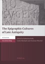 Cover von The Epigraphic Cultures of Late Antiquity