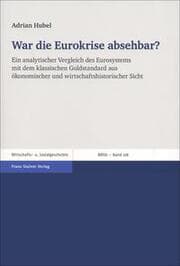 Cover von War die Eurokrise absehbar?