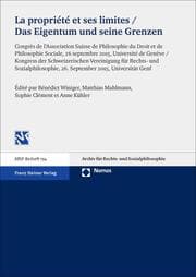 Cover von La propriété et ses limites / Das Eigentum und seine Grenzen