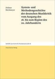 Cover von System- und Methodengeschichte der deutschen Musikkritik vom Ausgang des 18. bis zum Beginn des 20. Jahrhunderts