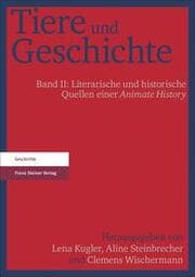 Cover von Tiere und Geschichte. Bd. 2