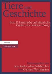 Cover von Tiere und Geschichte. Bd. 2