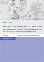 Cover von Die Variabilität frühneuzeitlicher Staatlichkeit