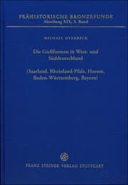Cover von Die Gießformen in West- und Süddeutschland (Saarland, Rheinland-Pfalz, Hessen, Baden-Württemberg, Bayern)
