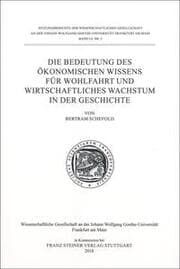 Cover von Die Bedeutung des ökonomischen Wissens für Wohlfahrt und wirtschaftliches Wachstum in der Geschichte