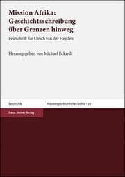 Cover von Mission Afrika: Geschichtsschreibung über Grenzen hinweg