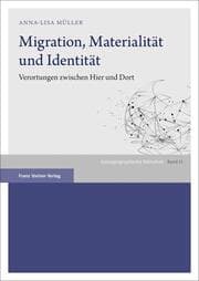 Cover von Migration, Materialität und Identität