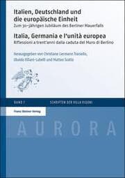 Cover von Italien, Deutschland und die europäische Einheit/Italia, Germania e l'unità europea