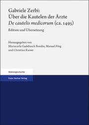 Cover von Gabriele Zerbi: Über die Kautelen der Ärzte/'De cautelis medicorum' (ca. 1495)