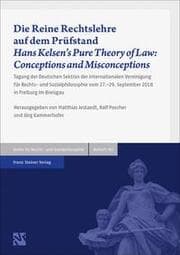 Cover von Die Reine Rechtslehre auf dem Prüfstand / Hans Kelsen's Pure Theory of Law: Conceptions and Misconceptions