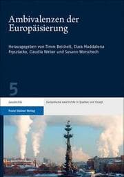 Cover von Ambivalenzen der Europäisierung
