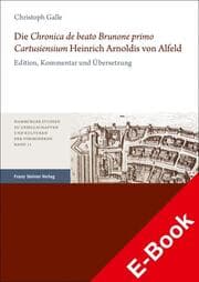 Cover von Die 'Chronica de beato Brunone primo Cartusiensium' Heinrich Arnoldis von Alfeld