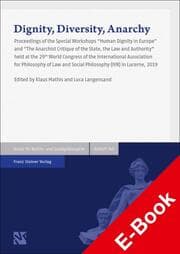 Cover von Dignity, Diversity, Anarchy: Human Dignity in Europe / The Anarchist Critique of the State, the Law and Authority
