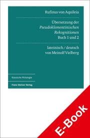 Cover von Rufinus von Aquileia: Übersetzung der Pseudoklementinischen Rekognitionen, Buch 1 und 2. Lateinisch und deutsch