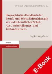 Cover von Biographisches Handbuch der Berufs- und Wirtschaftspädagogik sowie des beruflichen Schul-, Aus-, Weiterbildungs- und Verbandswesens