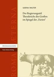 Cover von Der Regierungsstil Theoderichs des Großen im Spiegel der 'Varien'