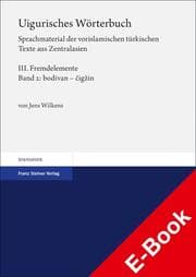 Cover von Uigurisches Wörterbuch. Sprachmaterial der vorislamischen türkischen Texte aus Zentralasien