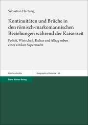 Cover von Kontinuitäten und Brüche in den römisch-markomannischen Beziehungen während der Kaiserzeit